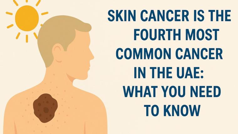 Skin Cancer in the UAE: Essential Facts and Prevention