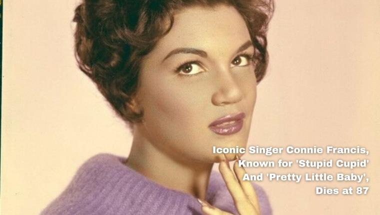 Iconic Singer Connie Francis, Known for ‘Stupid Cupid’ and ‘Pretty Little Baby,’ Dies at 87